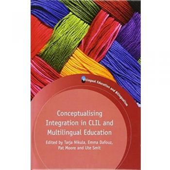 Conceptualising Integration in CLIL and Multilingual Education