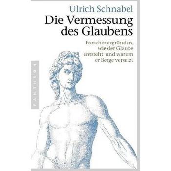 Die Vermessung des Glaubens
