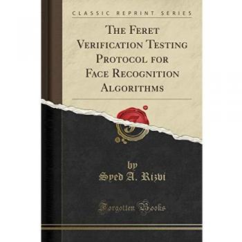 The Feret Verification Testing Protocol for Face Recognition Algorithms