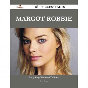 Vitalsource Technologies, Inc. Margot Robbie 43 Success Facts
