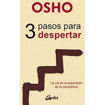 3 Pasos para despertar. La vía de la expansión de la conciencia