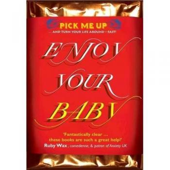 Enjoy Your Baby (Pick Me Up) (Paperback)