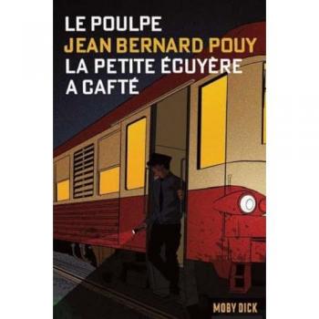La petite ecuyère a cafté: Le Poulpe