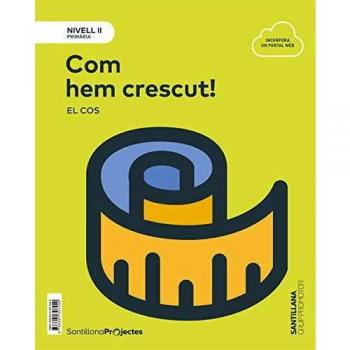 (Cat).(18).2.Com Hem Crescut 3R.Prim.(C.Naturals)