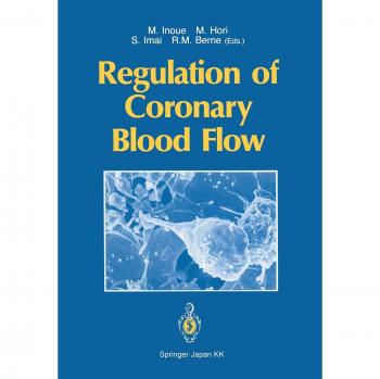 Regulation of Coronary Blood Flow