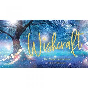 Wishcraft : You are the magic