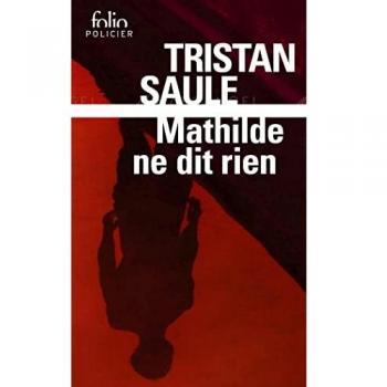 Mathilde ne dit rien