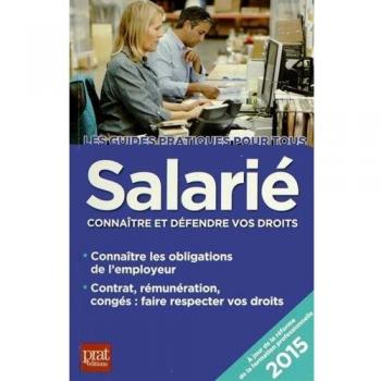 Salarié : Connaître et défendre vos droits
