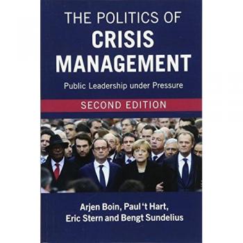 Cambridge University Press Politics of Crisis Management: Public Leadership under Pressure