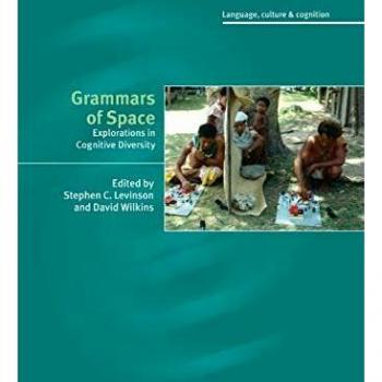 Grammars of Space, Language, Culture, and Cognition, 6