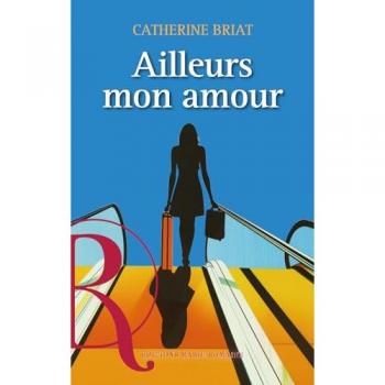 Ailleurs mon amour