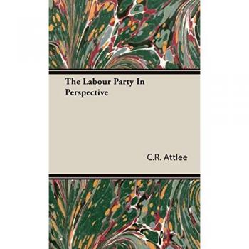 The Labour Party in Perspective