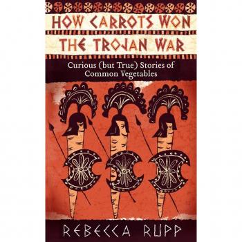 How Carrots Won the Trojan War