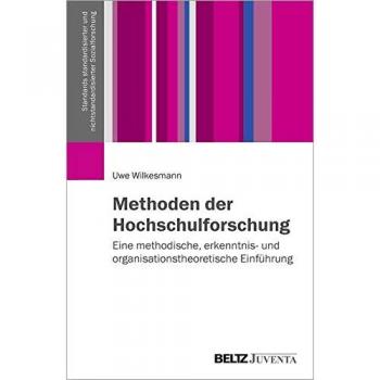 Methoden der Hochschulforschung: Eine methodische, erkenntnis