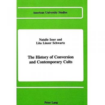 The History of Conversion and Contemporary Cults
