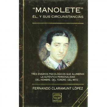 Manolete. El y sus circustancias