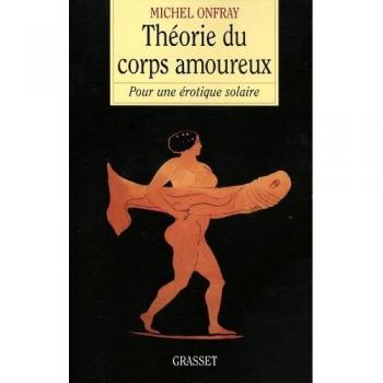 Théorie du corps amoureux. : Pour une érotique solaire (Essais)
