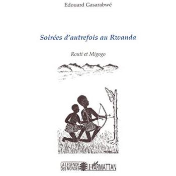 Soirées d'autrefois au Rwanda