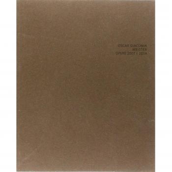 Oscar Giaconia. Meister 2007-2014. Ediz. illustrata