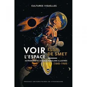 Voir l'espace : astronomie et science populaire illustrée (1840-1969)