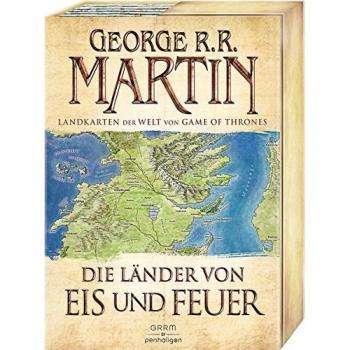 Martin, George R. R.: Die Länder von Eis und Feuer