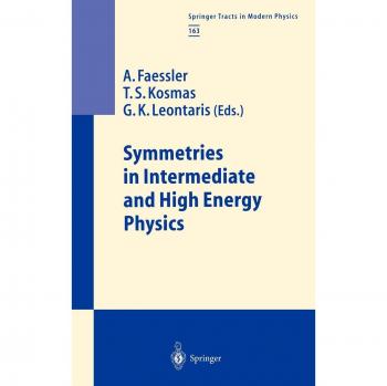 Symmetries in Intermediate and High Energy Physics