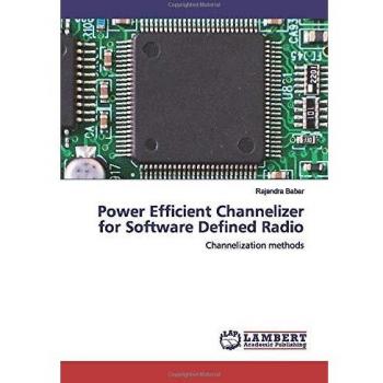 Power Efficient Channelizer for Software Defined Radio: Channelization methods