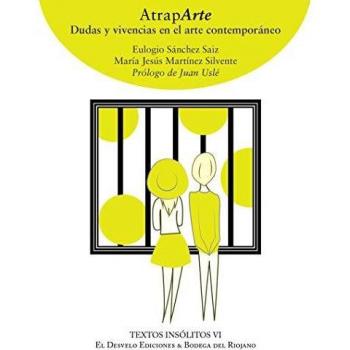 Atraparte: Dudas y vivencias en el arte contemporáneo: 6