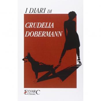 I diari di Crudelia Dobermann
