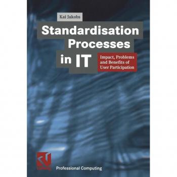 Standardisation Processes in IT
