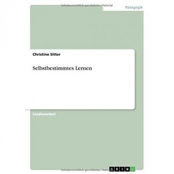 Sitter, Christine: Selbstbestimmtes Lernen