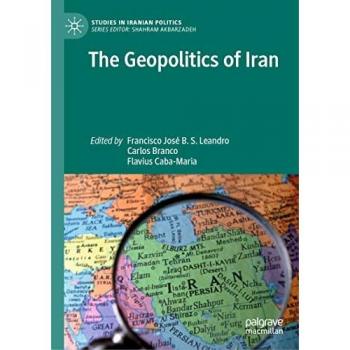 The Geopolitics of Iran