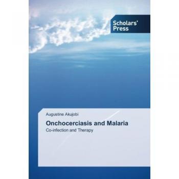 Onchocerciasis and Malaria: Co-infection and Therapy