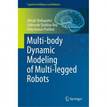 Vitalsource Technologies, Inc. Multi-body Dynamic Modeling Of Multi-legged Robots