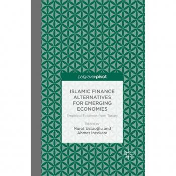 Islamic Finance Alternatives for Emerging Economies