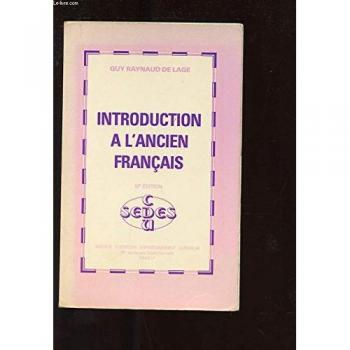 Guy Raynaud de Lage Introduction A L'Ancien Francais
