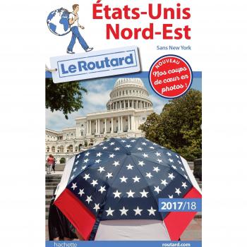 Guide du Routard Etats-Unis Nord-Est:
