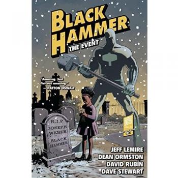 BLACK HAMMER TP VOL 2 THE EVENT