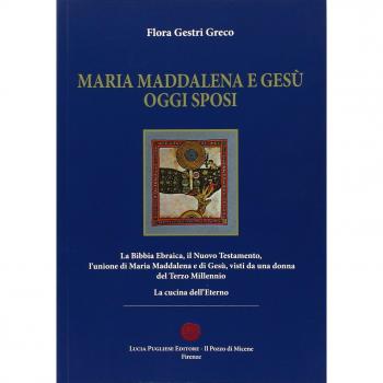 Maria Maddalena e Gesù oggi sposi