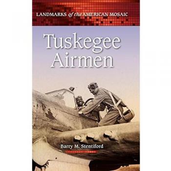 Tuskegee Airmen (Landmarks of the American Mosaic)