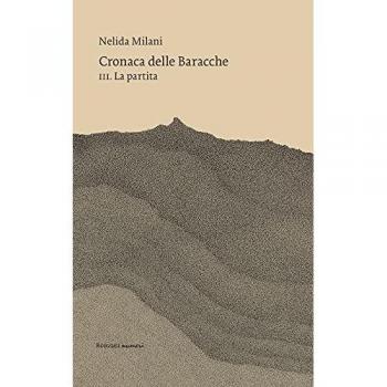 Cronaca delle Baracche. Vol. 3: partita, La.