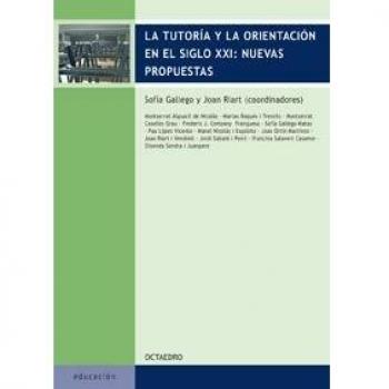 Tutoria y orientacion en siglo xxi :nuevas propuestas