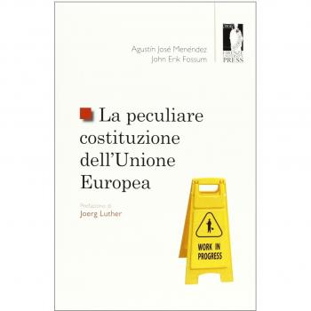 La peculiare costituzione dell'Unione Europea