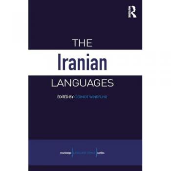 The Iranian Languages (Routledge Language Family Series)