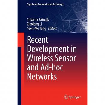 Recent Development in Wireless Sensor and Ad-hoc Networks