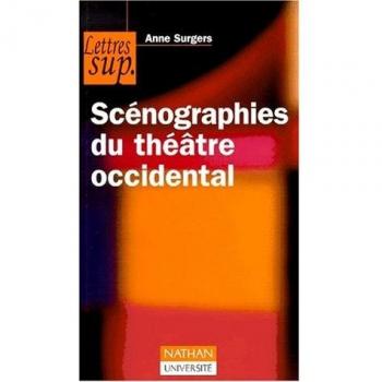 Scenographies Du Theatre Occidental