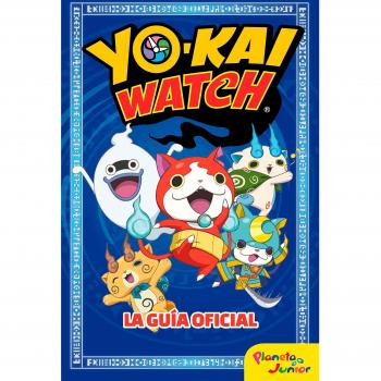 Yo-kai Watch. La guía oficial
