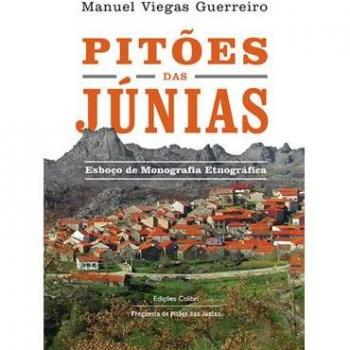 PITOES DAS JUNIAS: ESBOCO DE MONOGRAFIA ETNOGRAFICA