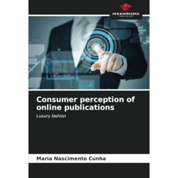 Cunha, Maria Nascimento: Consumer perception of online publications
