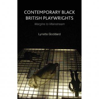 Contemporary Black British Playwrights